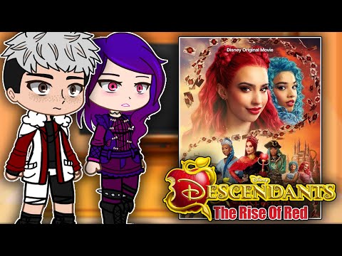 Descendants React To Descendants 4 The Rise Of Red | Gacha react