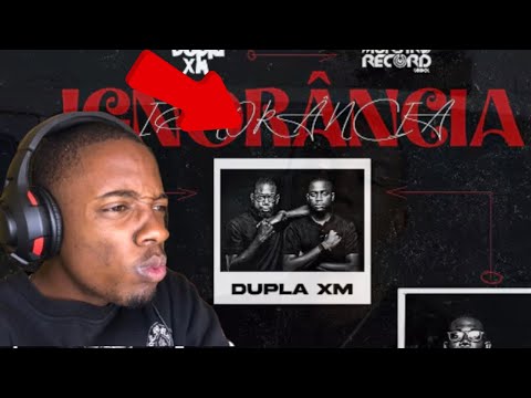 A MELHOR DUPLA DE TRAP! | DUPLA XM - IGNORÂNCIA [Reação]