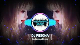 DJ PESONA ||  Lagu dj terbaru 2023 Viral