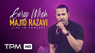 Majid Razavi Live in Concert - کنسرت مجید رضوی و اجرای زنده آهنگ گرگ و میش