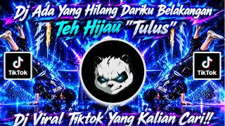 DJ TEH HIJAU STYLE BABAT | MUNGKIN AKU SEDANG TAK BISA TAK BISA JATUH CINTA VIRAL TIKTOK TERBARU