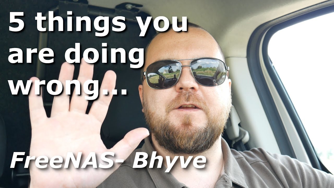 5 things you are doing wrong - FreeNAS, Bhyve. - YouTube