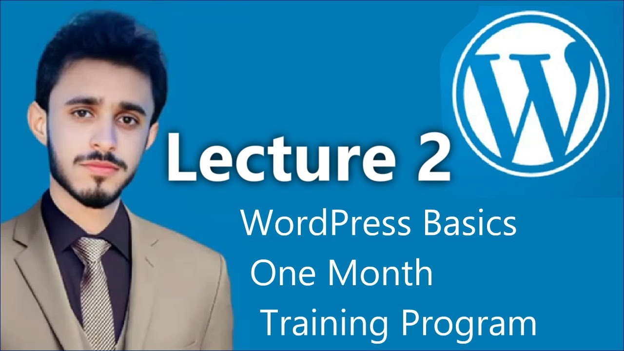 WordPress Basics Lecture 2 - YouTube