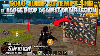 Solo JUMP ATTEMPT 1hr PREP Bloody vs ONAIR LEG | Last Island of Survival | Last Day Rules Survival