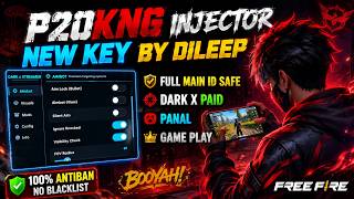 P20KNG V8.9 INGECTOR NEW KEY BY DILEEP | DARK X PANAL GAMEPLAY FULL MAIN ID SAFE WORKING ROOT DEVICE screenshot 1