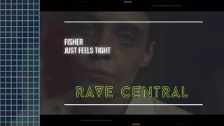 Fisher - Just Feels Tight (Extended Mix)