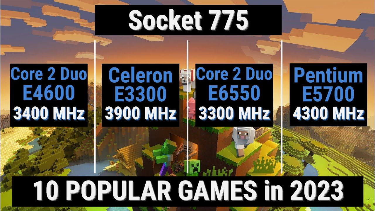 C2D E4600 vs Celeron E3300 vs C2D E6550 vs Pentium E5700 = Socket 775 ...
