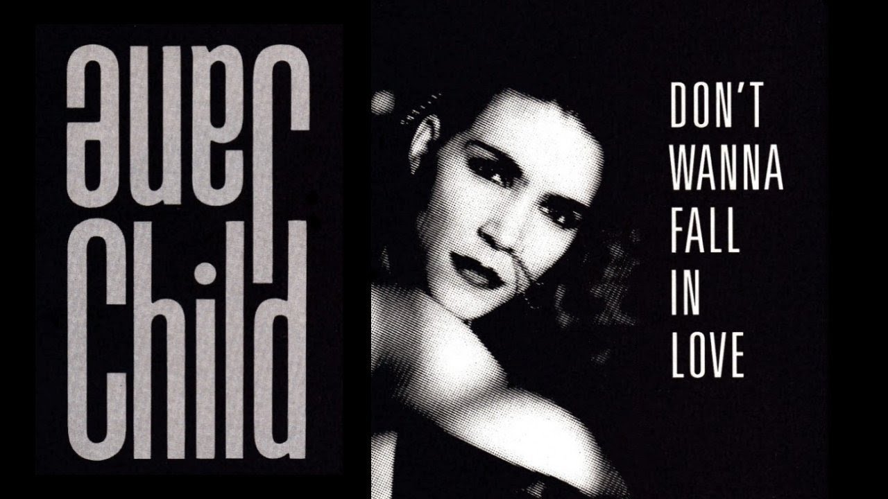 洋楽 Cutso Fallen Love Jane Child Edit 7inch JANE CHILD / DON'T WANNA FALL IN LOVE 1990 (REMASTERED) - YouTube