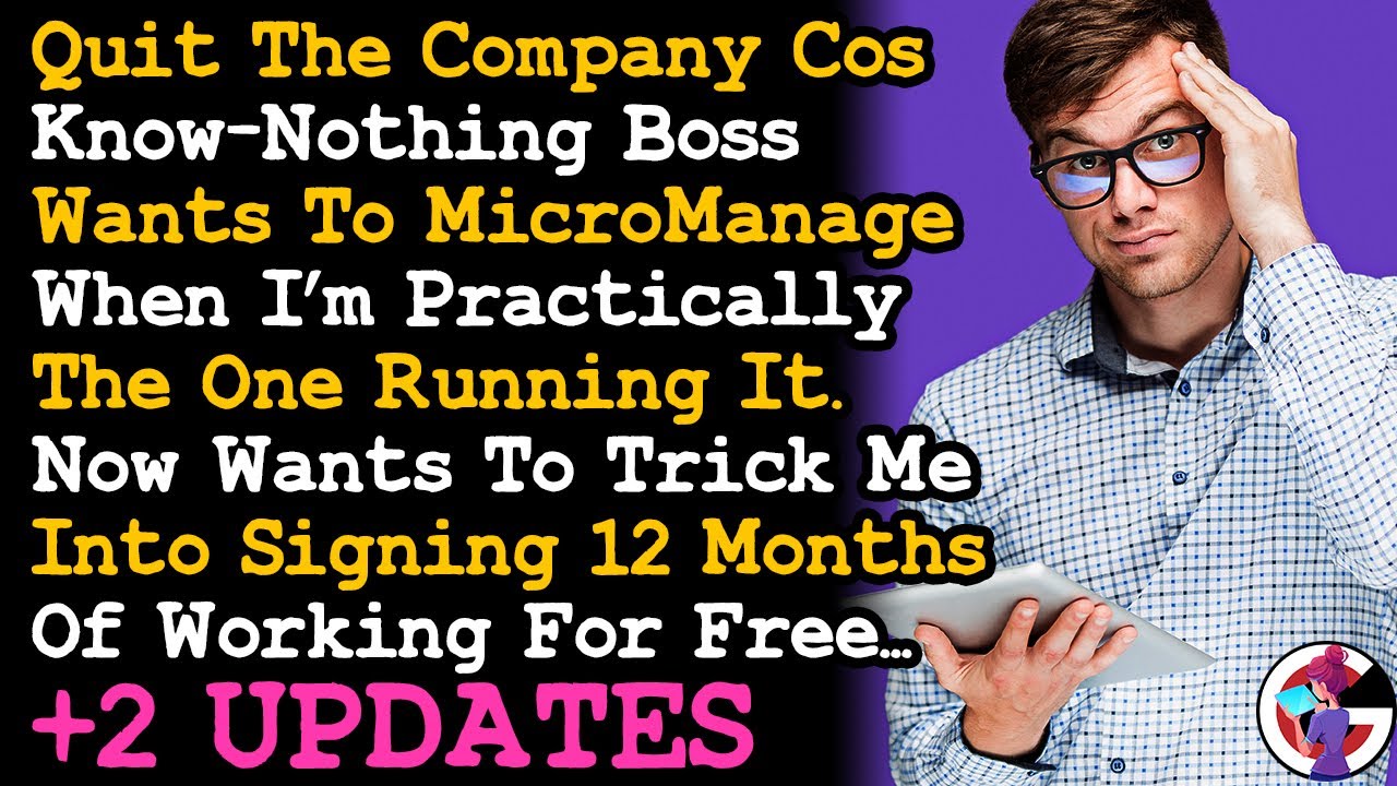 UPDATE Boss Thinks He's Coaching Me When I'm Carrying His Company, Now His Mad I'm Leaving