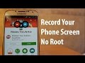 How To Record Your Phone Screen Without Root For Android
