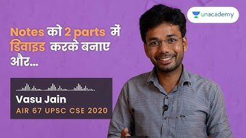 Notes को 2 parts  में डिवाइड करके बनाए और... Vasu Jain AIR 67 UPSC CSE 2020