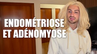 ENDOMÉTRIOSE ET ADÉNOMYOSE