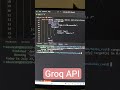 Rust + Groq api integration
