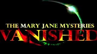 Vanished - The Mary Jane Mysteries