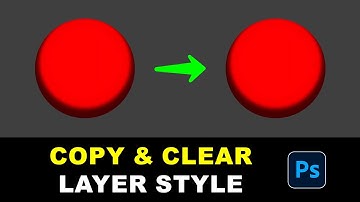 How to Copy and Clear Layer Style in Photoshop