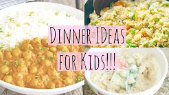 Easy Healthy Dinner Ideas for Kids!