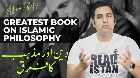 Introduction: Reconstruction of Religious Thought in Islam - اسلامی فکر کی نئ تشکیل