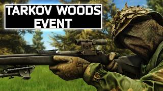 🔴LIVE - WILD WILD WOODS EVENT (Escape From Tarkov)