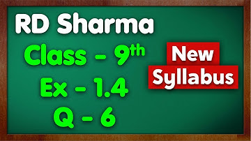 Class 9 RD Sharma  Chapter 1 Ex 1.4 Q6 Number System | Class 9 RD Sharma Solutions Nexa Classes Mkr