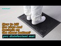 Disinfection mat  how to use disinfection shoes doormat from ownhealthylife