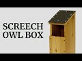 How to Build a Screech Owl Nesting Box (DIY Owl House)