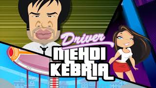 Mehdi Kebria   Driver