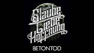 Betontod - Stadt ohne Licht [ GlaubeLiebeHoffnung ]