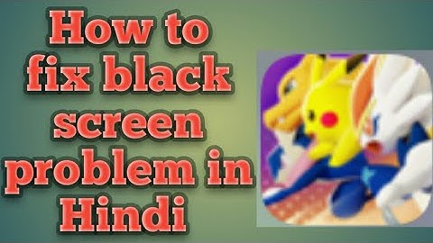 Fix Pokemon unite black screen problem in Hindi by Distructivepokegamer