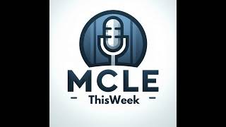 MCLE ThisWeek | S2 E12: The Art of Objections and the Business of Law with Mike Sams of Bowditch ...