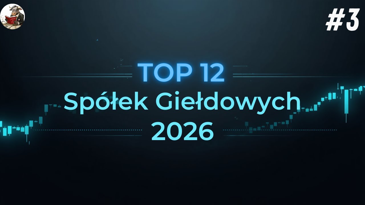 Top 12 spółek na 2026 rok – spółka dronowa, spółka mar-techowa i spółka z MAG7