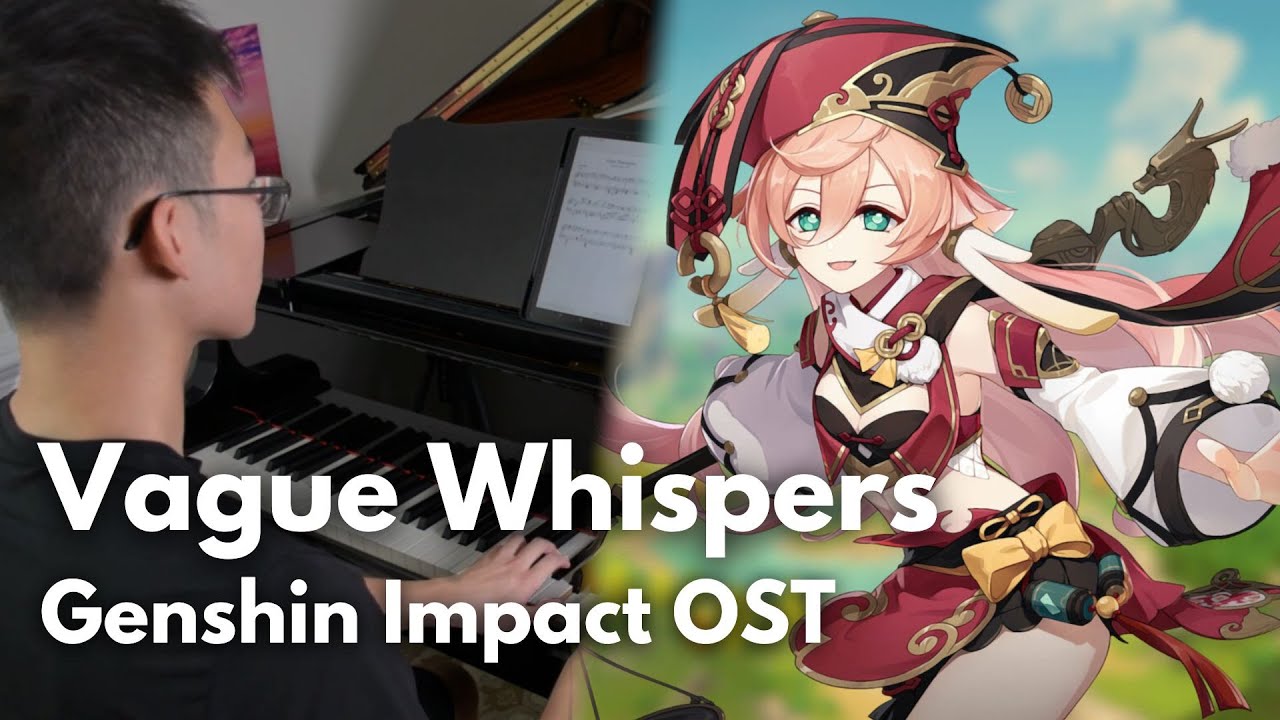 Vague Whispers - Genshin Impact OST (piano cover)
