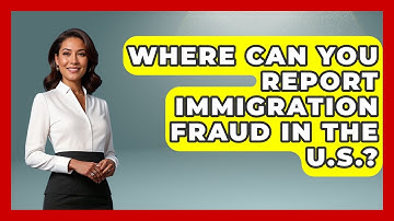 Where Can You Report Immigration Fraud In The U.S.? - Middle East Migraters