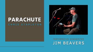 Jim Beavers Performs "Parachute" (recorded by Chris Stapleton) at Backstage Nashville!