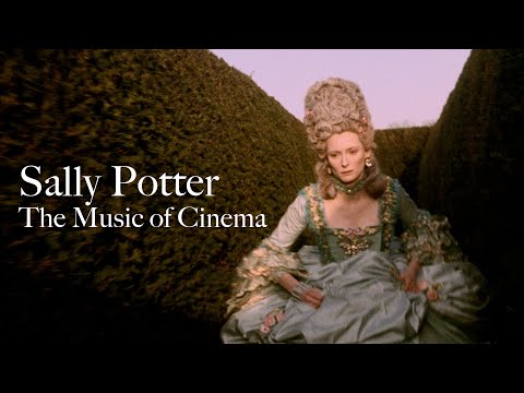 Sally Potter: The Music of Cinema