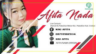 [LIVE] STREAMING AFITA NADA | KIKI AFITA | 01 AGUSTUS 2022