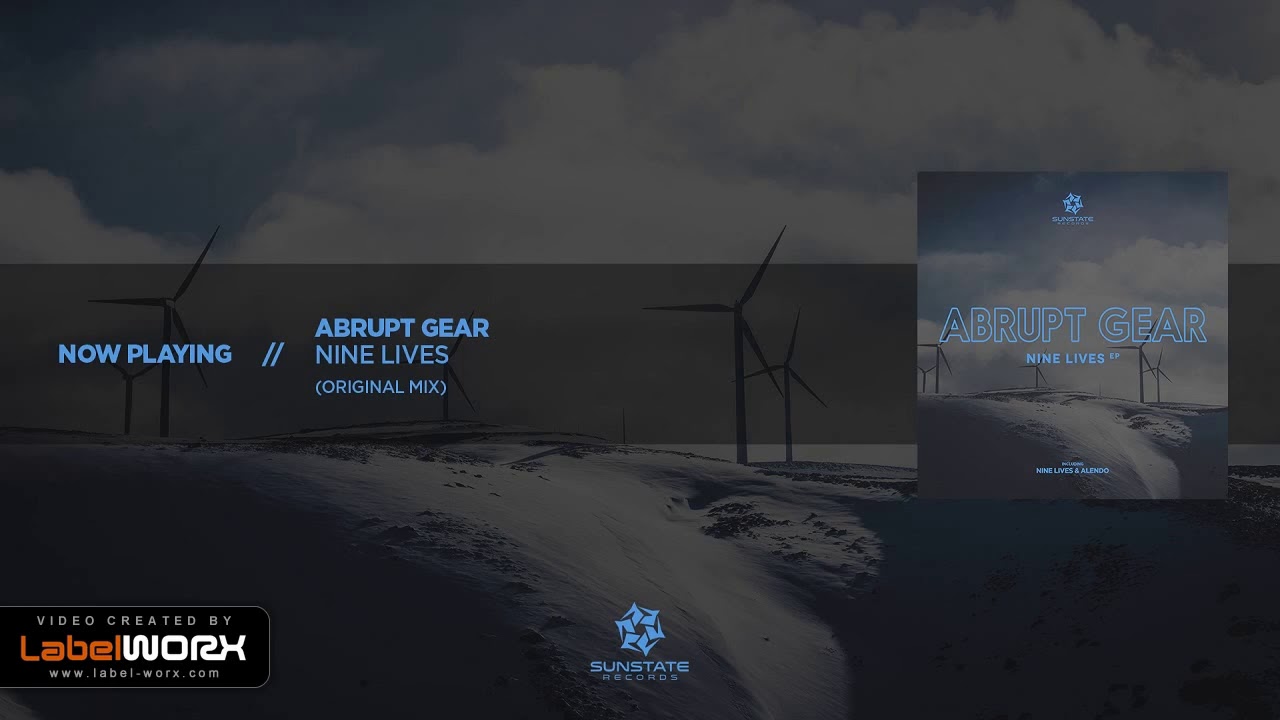 Abrupt Gear - Nine Lives (Original Mix)
