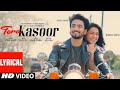 Tera Kasoor Lyrical Video Vishal MishraMr Faisu Mannara VermaaPayal Dev Kunaal