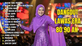 Download Lagu BUKAN YANG PERTAMA, BERCERAI MUDA - DANGDUT LAWAS ERA 80-90AN  FULL ALBUM LAGU NOSTALGIA MP3