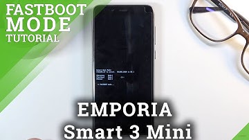 Fastboot Mode in EMPORIA Smart 3 mini – How to Enable Fastboot Mode Features