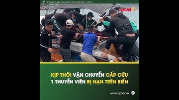 CẤP CỨU KỊP THỜI 1 THUYỀN VIÊN BỊ NẠN TRÊN BIỂN