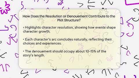 How Does the Resolution or Denouement Contribute to the Plot Structure? - The Prose Path