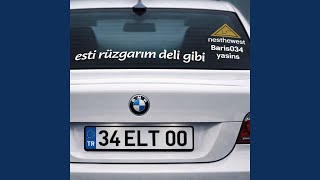Esti Rüzgarım Deli Gibi