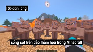 Tôi đã tạo ra 100 dân làng mô phỏng sự sống sót trên đảo thảm họa trong Minecraft