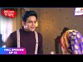 Barrister Babu | Full Episode Ep. 72 | Anirudh backs Bondita's education! | Colors TV