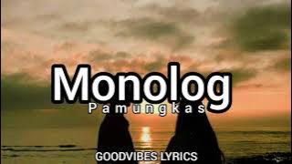 MONOLOG - PAMUNGKAS (Lyrics)