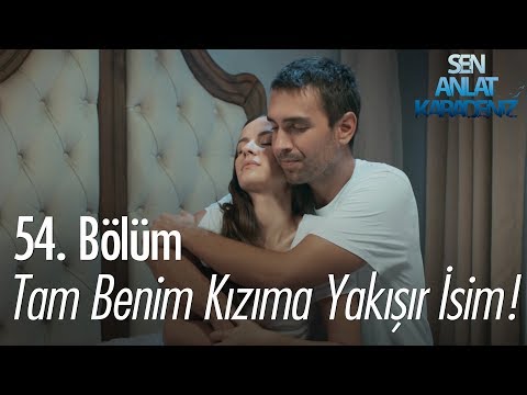 Bizim Masal'ımız... - Sen Anlat Karadeniz 54. Bölüm