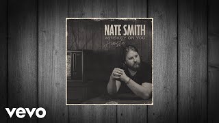 Nate Smith - Whiskey On You (Acoustic [Official Audio])