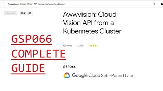 Awwvision: Cloud Vision API from a Kubernetes Cluster | GSP066 | Integrate with Machine Learning API screenshot 4