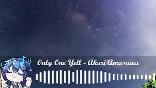 [Cover] Only One Yell - Akari Amasawa [I Tried Singing]