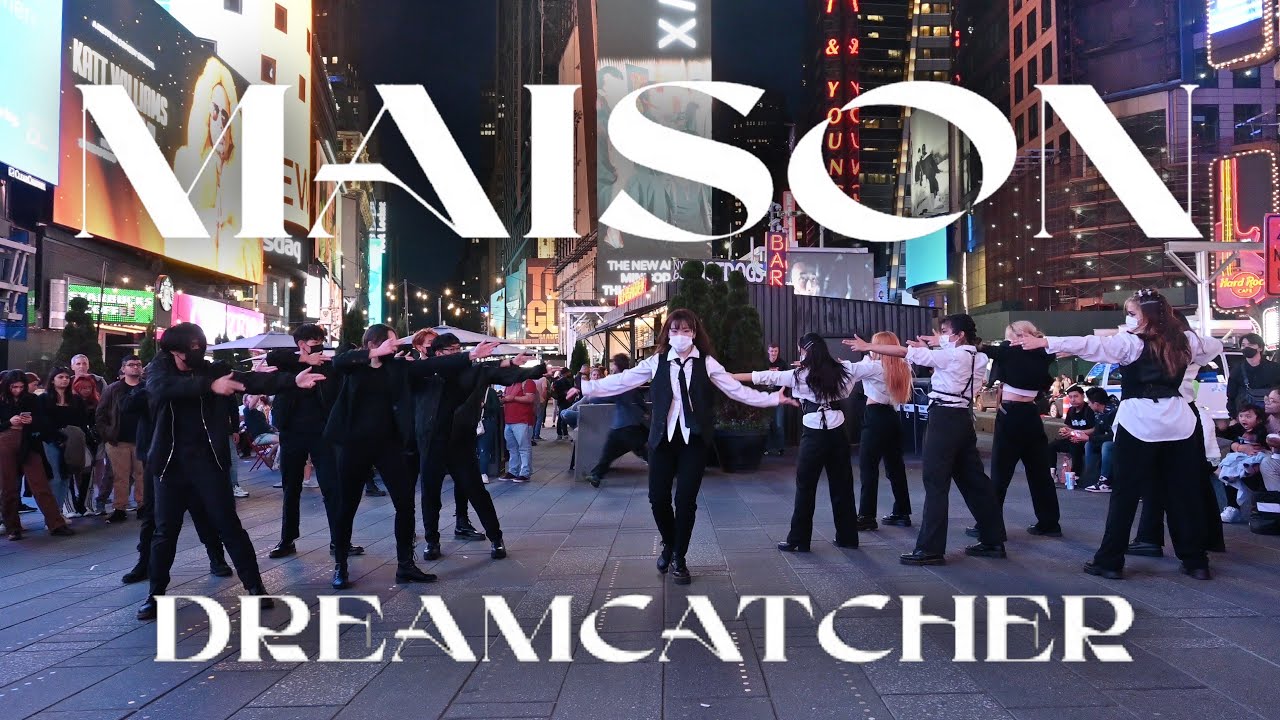 [HARU][KPOP IN PUBLIC NYC - TIMES SQUARE] DREAMCATCHER (드림캐쳐) - 